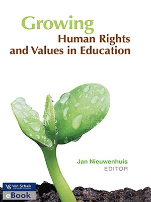 cover image of Growing Human Rights and Values In Education